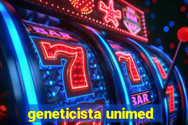 geneticista unimed